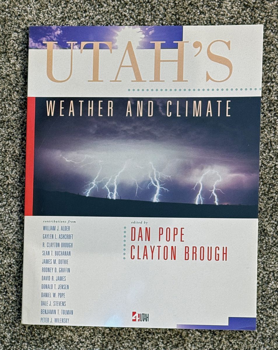 Utah's Weather And Climate Book - Dan Pope and Clayton Brough - Signed