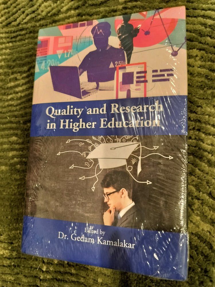 Quality and Research in Higher Education by Dr. Gedam Kamalakar - New Book