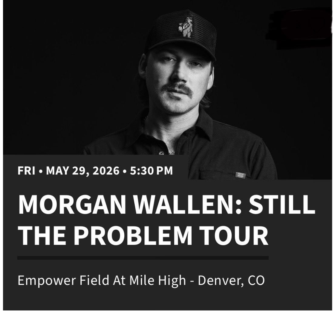 2 or 4 Morgan Wallen tickets