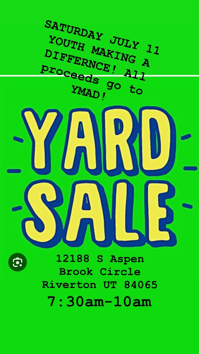 YOUTH MAKING A DIFFERENCE FUNDRAISER YARD SALE! Saturday July 11.  7:30-10am