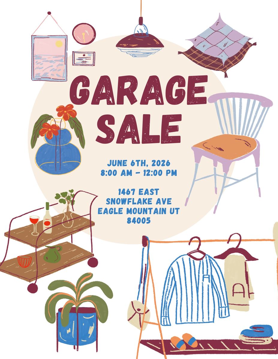 Garage Sale! June 6th, 2026, 8 AM - 12 PM - Eagle Mountain, UT