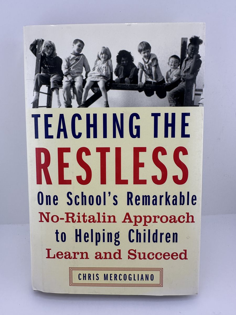 Teaching the Restless Mercogliano HC 2003 No Ritalin Education Book