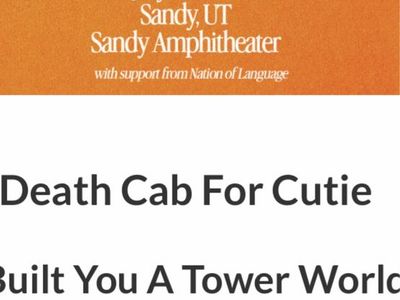 Death Cab for Cutie "I Built You A Tower Tour" Concert Tickets (2) - July 29, Sandy Amphitheater