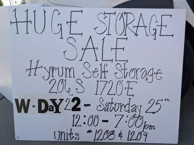 HUGE STORAGE SALE! 7/22-7/25 HYRUM