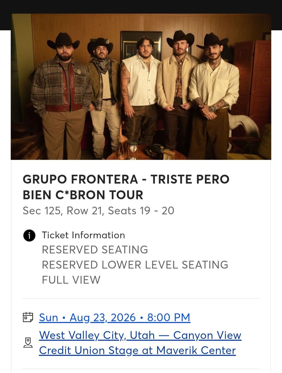 Grupo Frontera Triste Pero Bien Cabron Tour