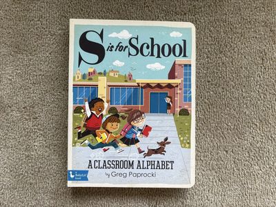 S is for School BabyLit Board Book