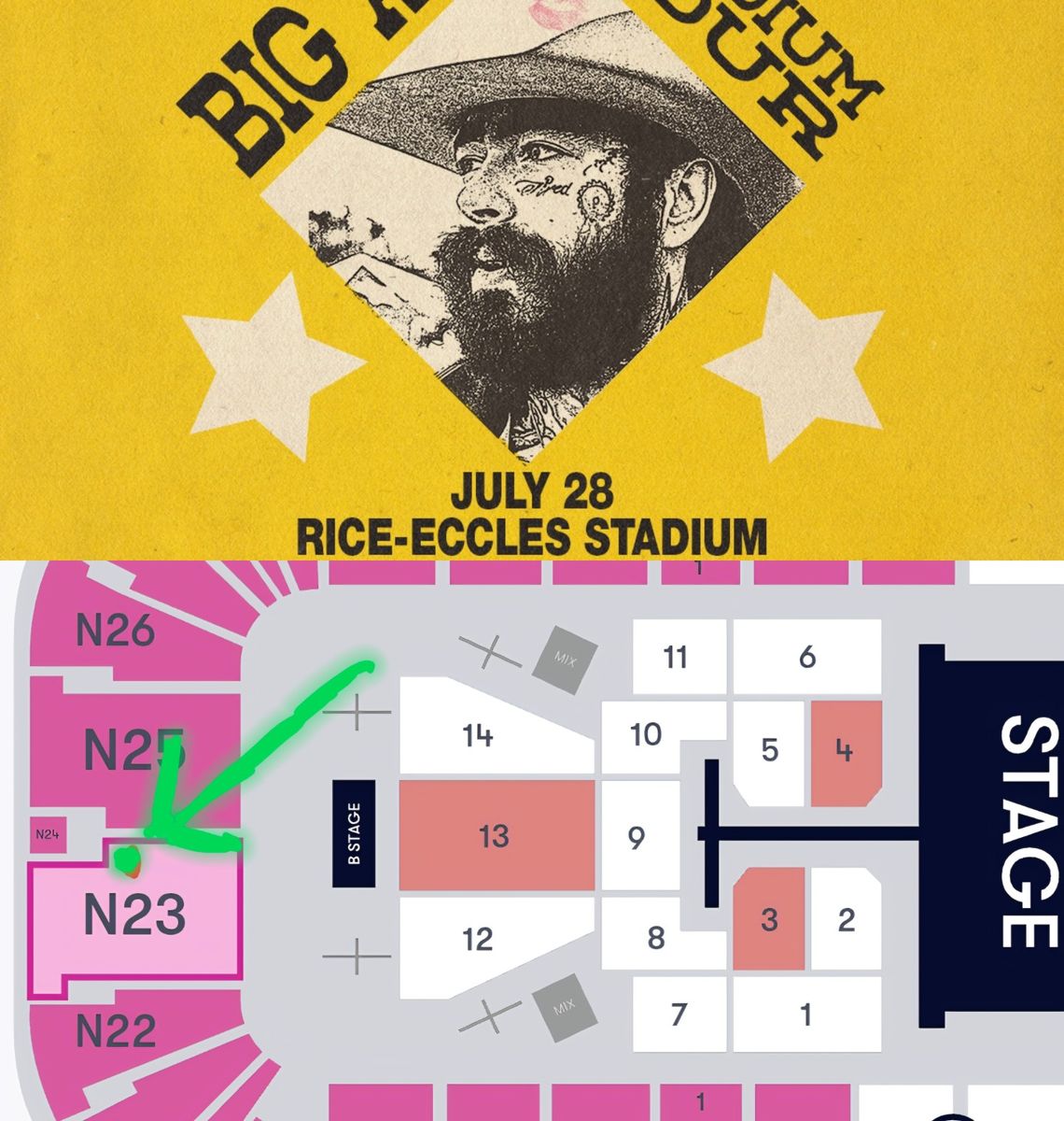 POST MALONE  Section: N23 ROW: 19 Seats: 46,47 (3 from the CENTER aisle)