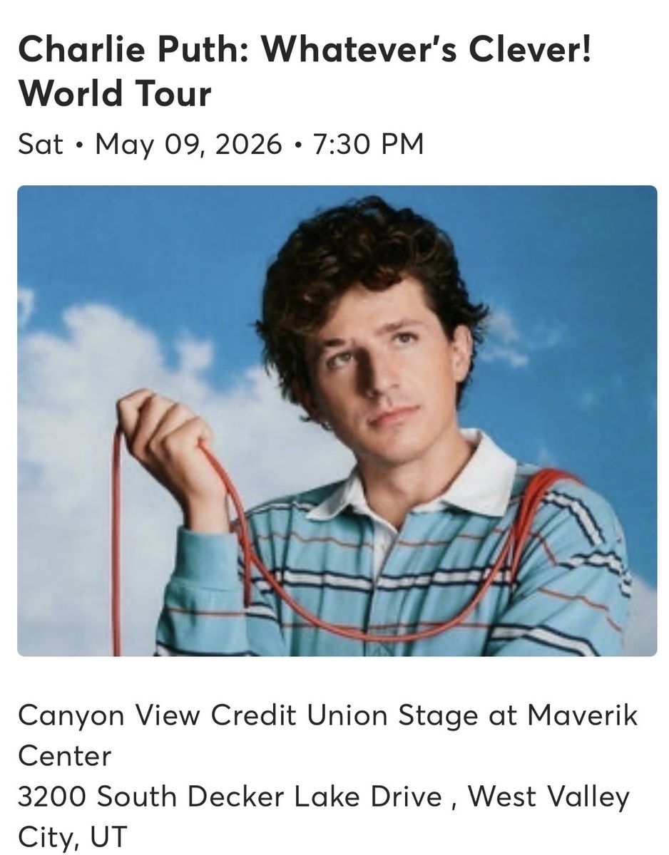 Charlie Puth Tickets (4 available)!