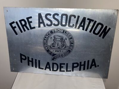 18 X 12 Metal Sign Fire Assoc. Philidelphia 1817