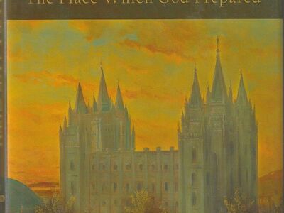 Salt Lake City: The Place Which God Prepared, Regional Studies in Latter-day Saint Church History