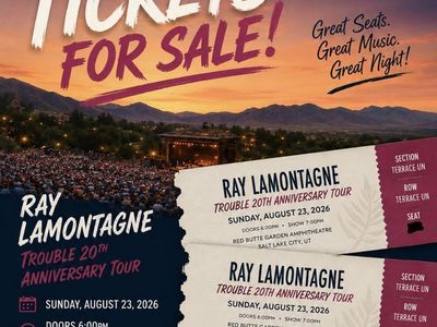 Ray LaMontagne Concert Tickets (2) + front row Parking Pass!