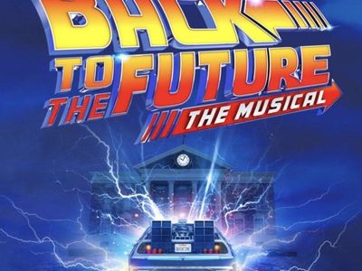 Back to the Future Musical Tue 6/9