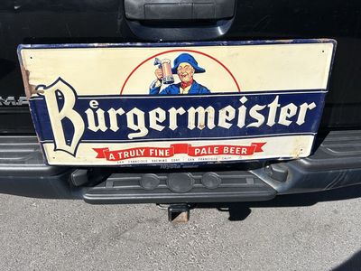 Vintage Burgermeister "A Truly Fine Pale Beer" Metal Sign - Beveled Edge, SF Markings