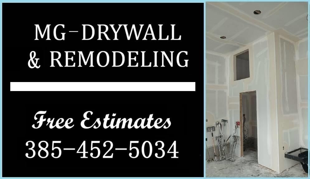 MG Drywall and Remodeling - FREE Estimates (Anywhere in Utah!!)