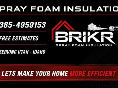 BRIKR Spray Foam Insulation - Closed-Cell, Open-Cell, & Fiberglass Batt - Free Estimates Utah/Idaho