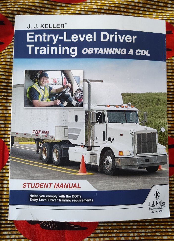 ENTRY LEVEL DRIVER TRAINING JJ KELLER OBTAINING A