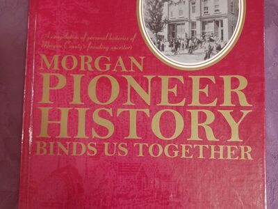 Morgan Pioneer History Binds US Together