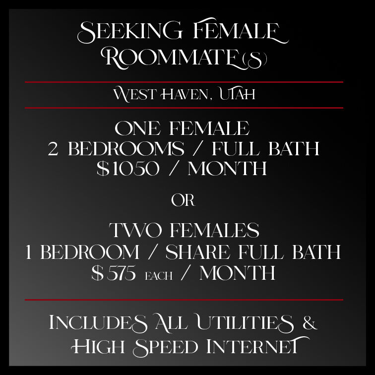 SEEKING FEMALE ROOMMATE(S)!