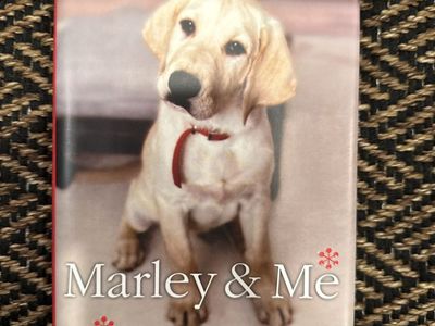 Marley & Me: Life and Love with the World's Worst Dog by John Grogan