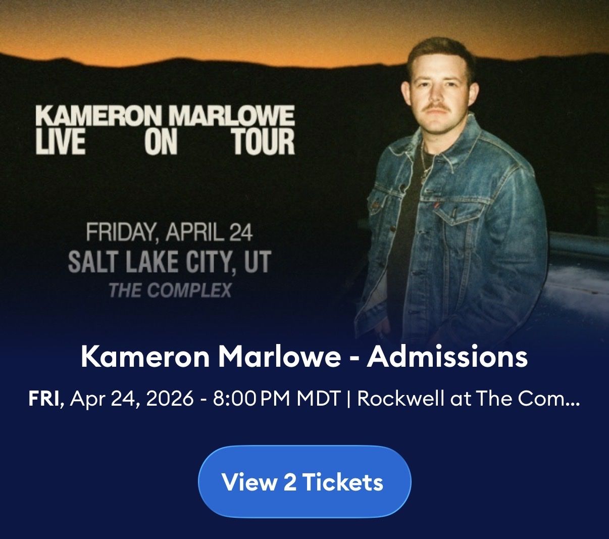 2 GA Tickets Kameron Marlowe