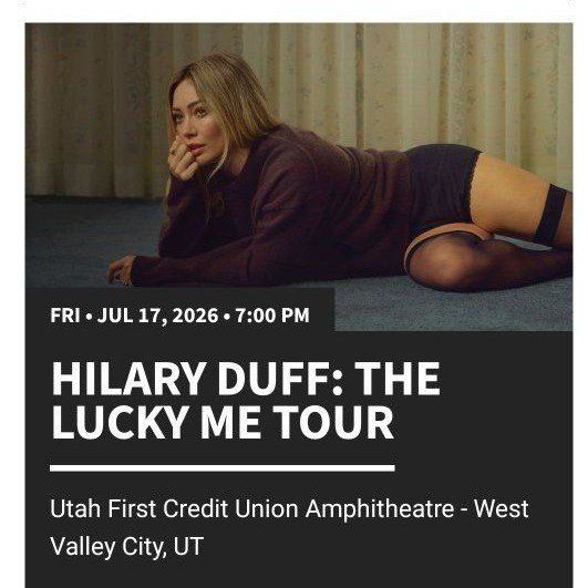 Hilary Duff: The Lucky Me Tour- 3rd ROW!