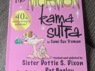 Signed 40th Anniversary Edition The Mormon Kama Sutra by Dottie Dixon & P Bagley
