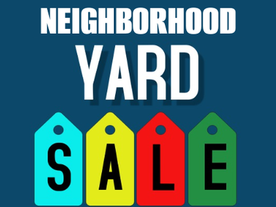 Neighborhood Yard Sale April 25th!