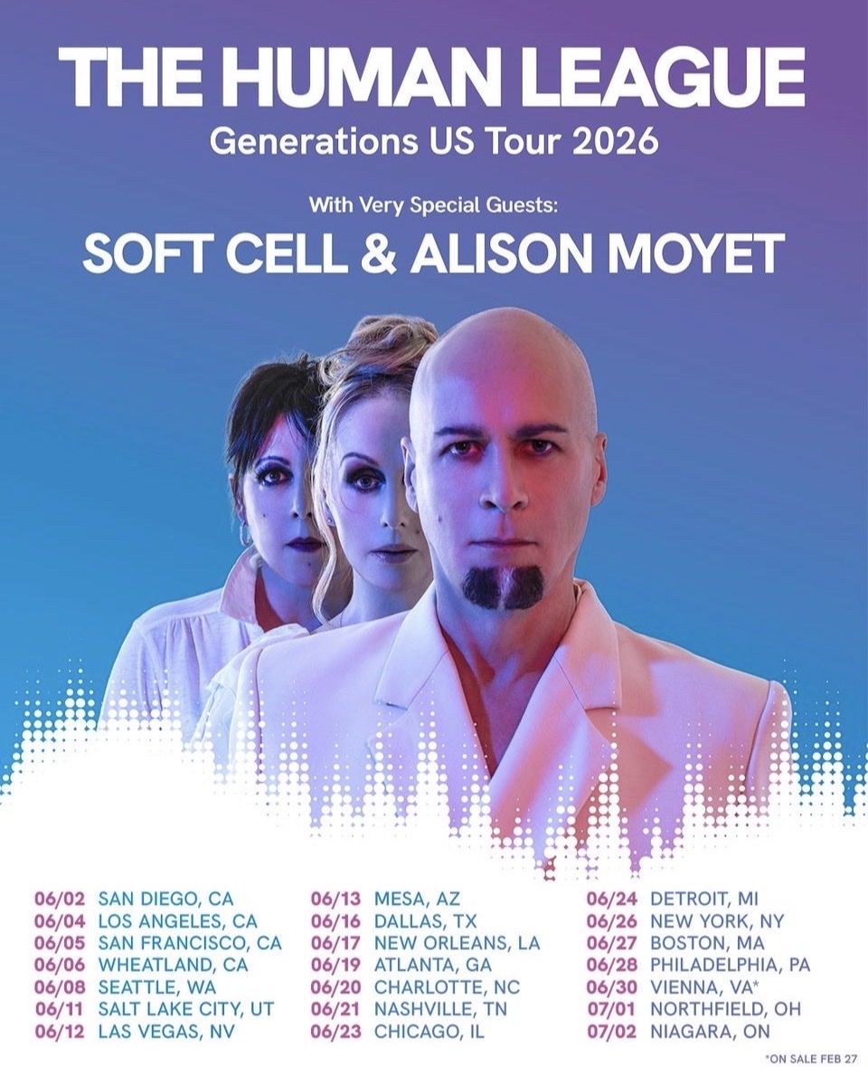 The Human League Generations US Tour 2026 - Tickets w/ Soft Cell & Alison Moyet