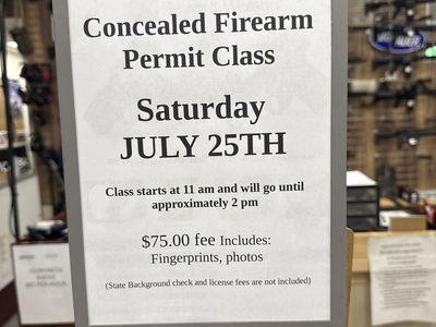 Concealed Firearm Permit Class Saturday JULY 25TH!!