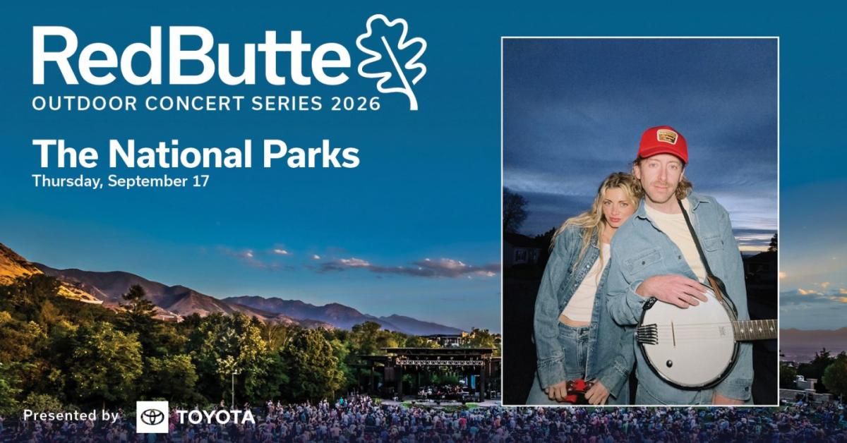 TWO TICKETS to Red Butte Outdoor Concert Series 2026: The National Parks - Thursday, September 17