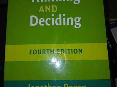 Thinking and Deciding fourth Edition
