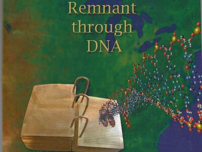 Rediscovering the Book of Mormon Remnant Through DNA