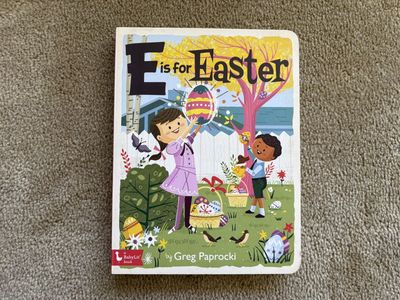 E is for Easter BabyLit Board Book