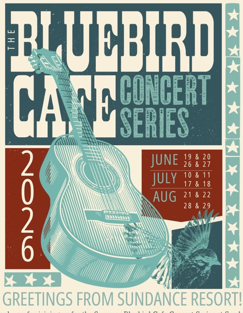 Sundance Bluebird Cafe Concert Series Tix