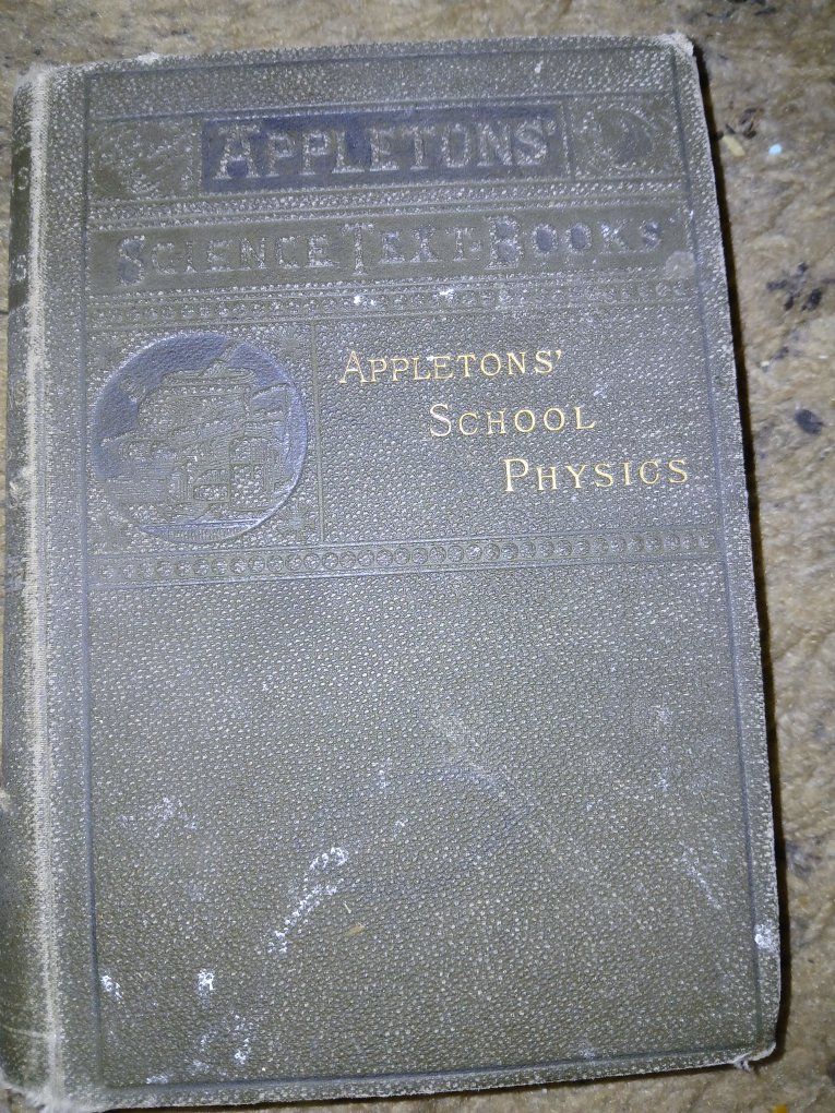 Appletons' School Physics Science Textbook Antique Book