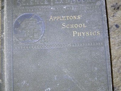 Appletons' School Physics Science Textbook Antique Book