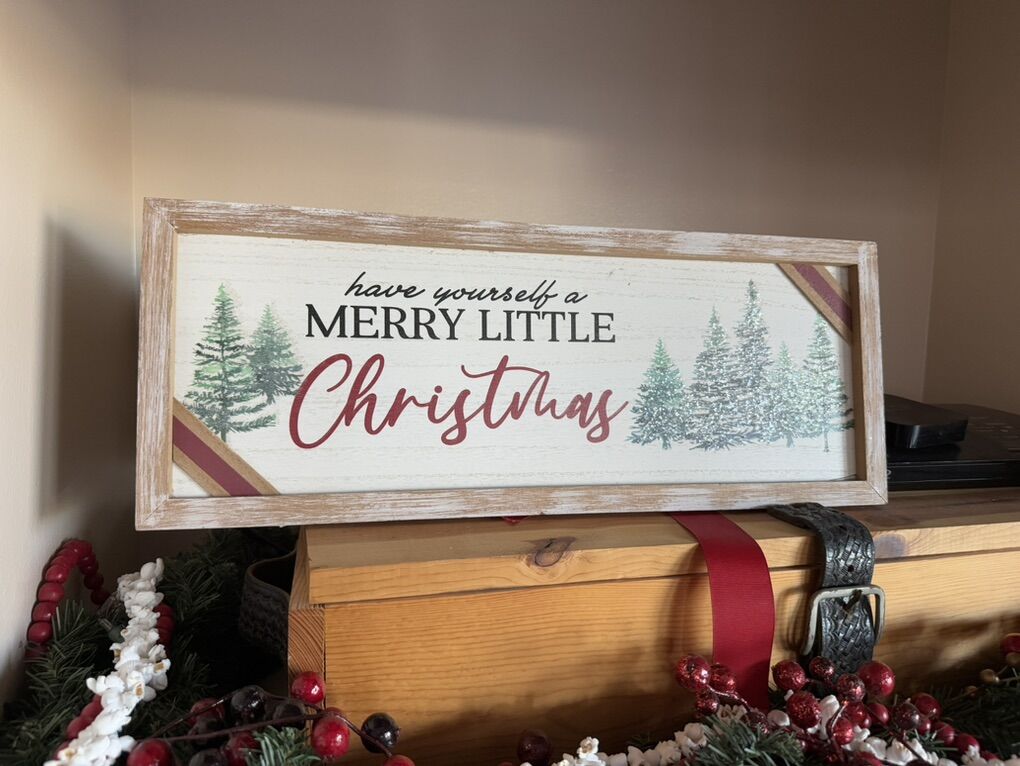 Have yourself a merry little Christmas sign