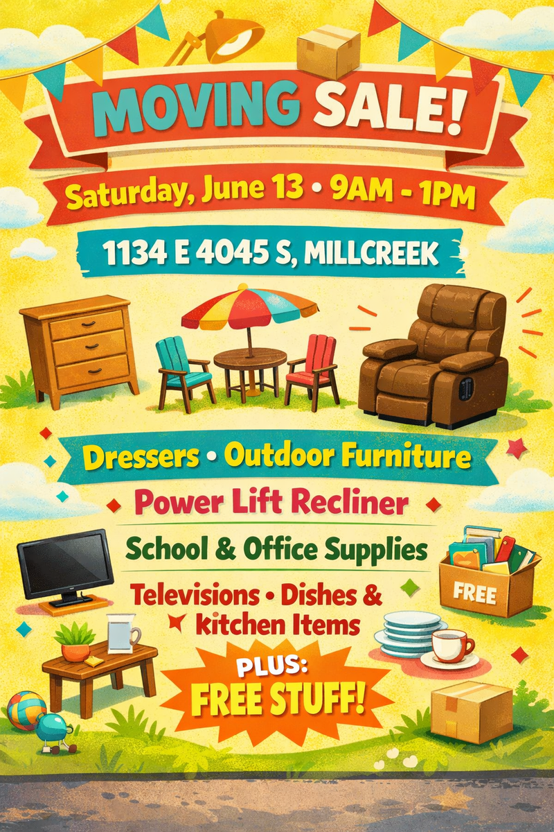Moving Sale on Saturday June 13 in Millcreek