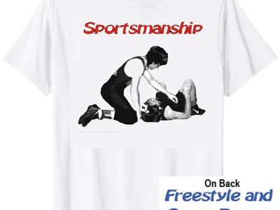 Sportsmanship Wrestling T-Shirt