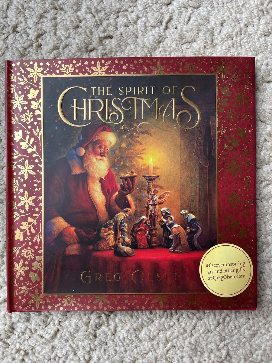 The Spirit of Christmas Poem Book by Greg Olsen New