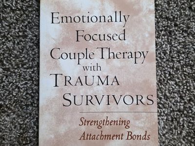 Emotionally Focused Couple Therapy with Trauma Survivors by Susan M. Johnson, Paperback