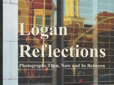 Logan Reflections: Photographs Then, Now and In Between (Utah)
