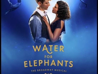 Water for Elephants Broadway Musical Wed Aug 26 7:00 pm