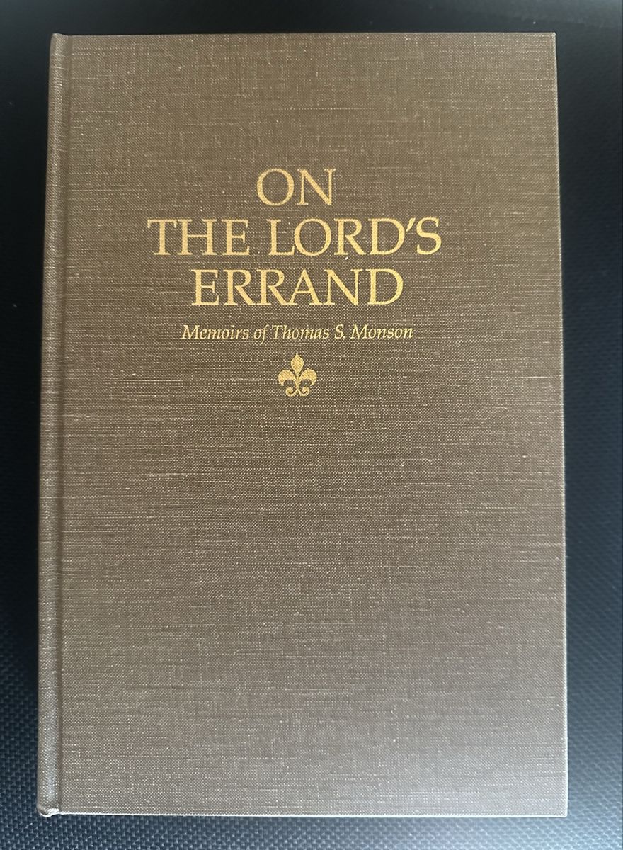 On The Lord’s Errand: Memoirs of Thomas S. Monson