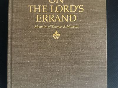 On The Lord’s Errand: Memoirs of Thomas S. Monson
