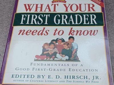 What Your First Grader Needs to Know, Revised Ed. - Fundamentals of a Good First-Grade Education