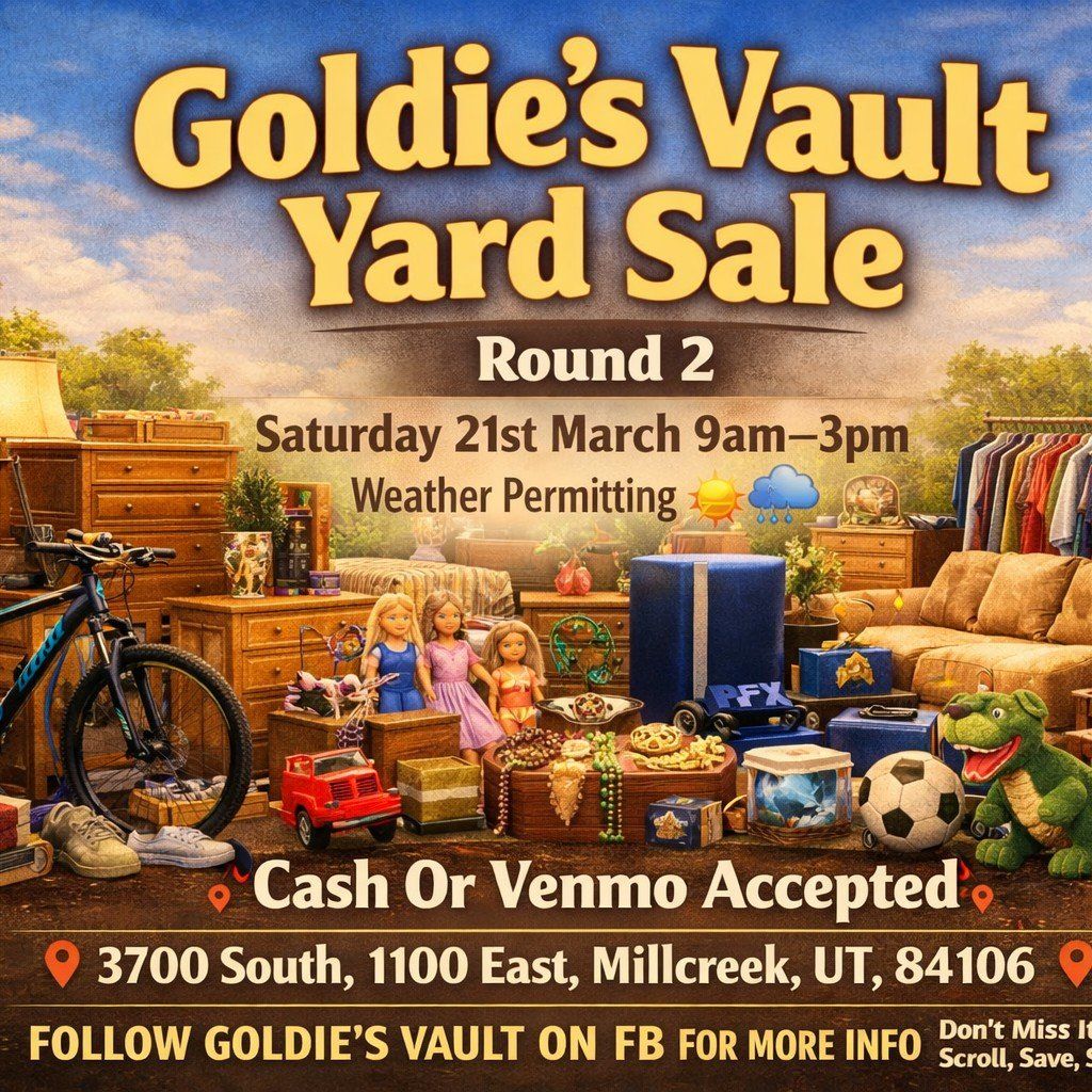 Goldie's Vault Yard Sale