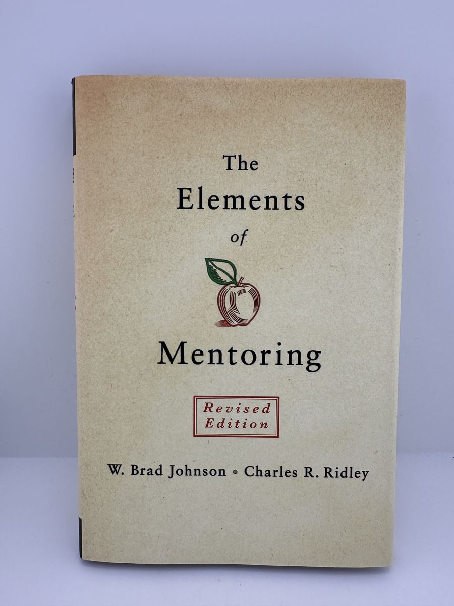 The Elements of Mentoring Revised Edition Johnson Ridley Palgrave Paperback