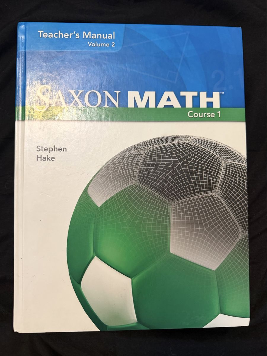 Saxon Math Course 1 Teacher's Manual Volume 2 by Stephen Hake - Homeschool Curriculum