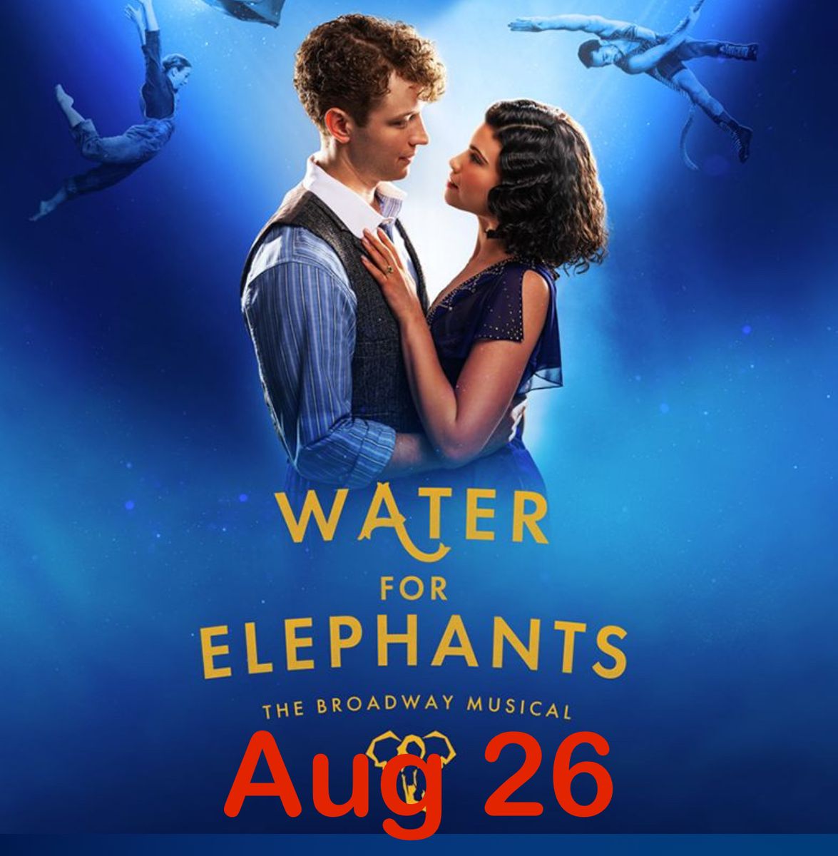 Water for Elephants - Two Tickets - Eccles Theater - August 26, Orchestra Center